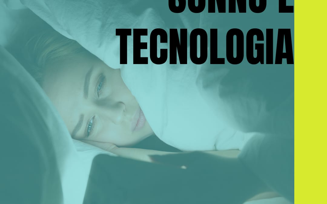 Sonno e Tecnologia